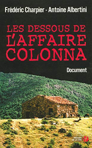 Les dessous de l'affaire Colonna Les dessous de l'affaire Colonna
