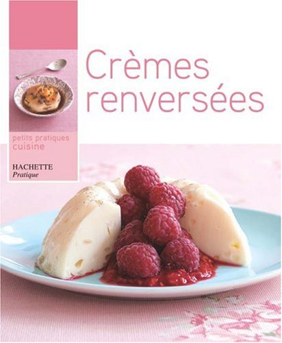 couverture de : Cr&egrave;mes renvers&eacute;es