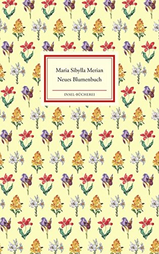 Download Neues Blumenbuch (Insel-Bücherei)