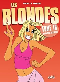jaquette livre Les blondes T16