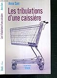 Les tribulations d'une caissière