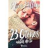 23 otoños antes de ti (Titania fresh)