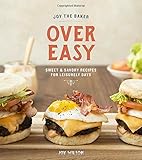 Image de Joy the Baker: Over Easy: Sweet and Savory Recipes for Leisurely Days