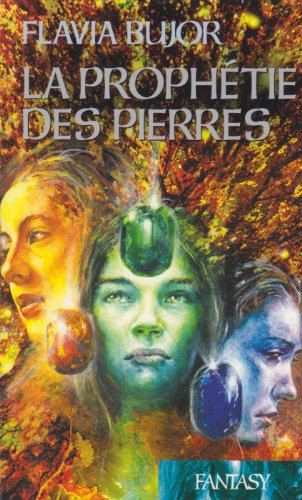couverture de : La proph&eacute;tie des pierres