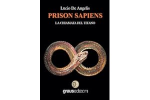 Prison sapiens. La chiamata del titano