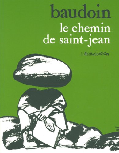 Le Chemin de Saint-Jean by Edmond Baudoin