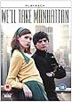 We'll Take Manhattan [DVD]