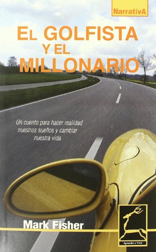 Preisvergleich Produktbild El golfista y el millonario (Aprender a Vivir)