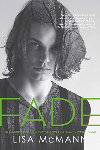 Fade (Wake Trilogy Book 2) (English Edition) Fade (Wake Trilogy Book 2) (English Edition)