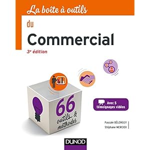 La boîte à outils du Commercial - 3e éd. - 66 outils et méthodes Livre en Ligne - Telecharger Ebook