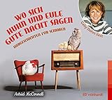 Wo sich Huhn und Eule gute Nacht sagen: Hörgeschichten für Senioren by 