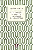 Image de Il cavaliere, la strega, la morte e il diavolo