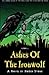 Produktbild Ashes of the Ironwolf: In a world ruled by the dead, even the living fear to tread upon the