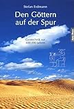 Den Göttern auf der Spur by 