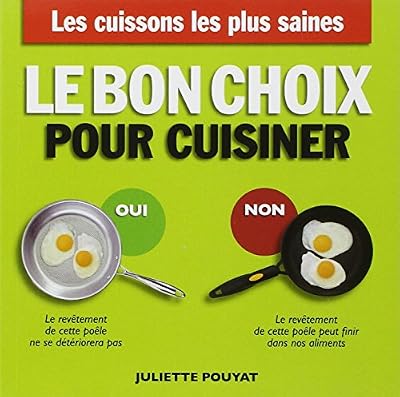 THIERRY SOUCCAR Le Bon choix pour cuisiner
