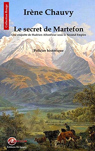 Le secret de Martefon: Roman policier historique (Rouge) en ligne