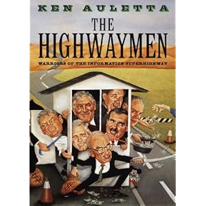 The Highwaymen: Warriors of the Information Superhighway