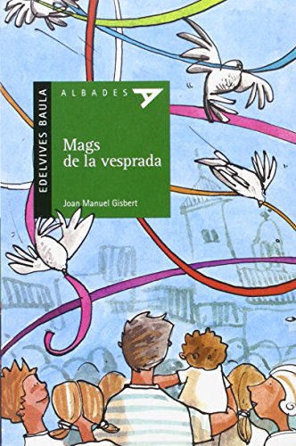 Mags de la vesprada: 15 (Albades (Serie Verde))