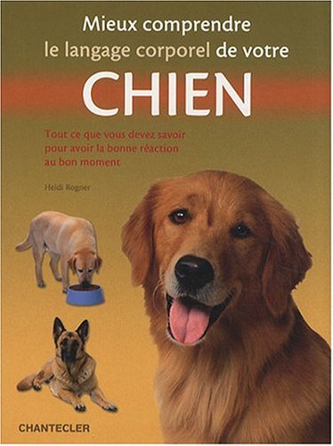 Télécharger Mieux comprendre le langage corporel de votre chien Livre eBook France