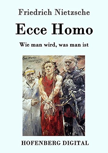 Download Ecce Homo: Wie man wird, was man ist Download Ecce Homo: Wie man wird, was man ist