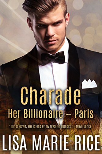 Charade: Her Billionaire - Paris (English Edition)