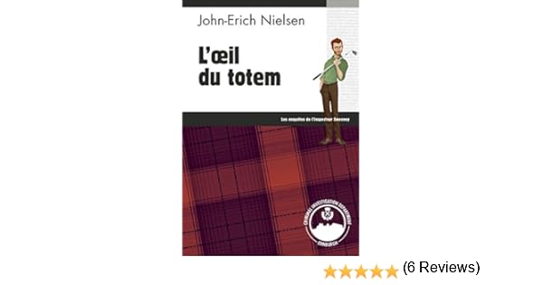 Lœil Du Totem Un Polar écossais Palpitant Les Enquêtes De Linspecteur Sweeney T 5 - 