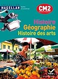 Magellan Histoire-Géographie Histoire des arts CM2 éd. 2011 - Manuel de l'élève + Atlas