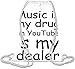 Produktbild Music Is My Drug On Youtube Slogan Kordelzug Beutel
