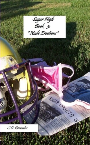 Preisvergleich Produktbild Sugar High Book 3. "Nude Erections"