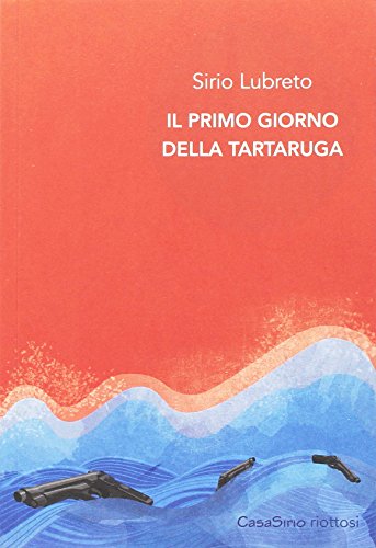 Preisvergleich Produktbild Il primo giorno della tartaruga