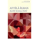 Ayrılık Sevdaya Dahil