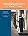 Unlocking the Door to Your Career - Patrick Ohalloran, Catherine Palmiere