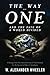 The Way of One and The Fate of a World Divided: A Message from The Universal Source of Paul Solomon For An Age on the Edge of Apocalypse (English Edition) by 