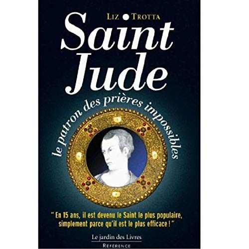 Saint-Jude : Le patron des prières impossibles Saint-Jude : Le patron des prières impossibles