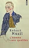 L'Homme sans qualités, tome 1