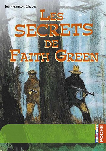 Les secrets de Faith Green (Casterman Poche t. 51) Les secrets de Faith Green (Casterman Poche t. 51)