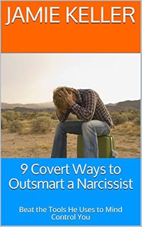 covert ways outsmart a to narcissist 9 Narcissist: 9 Tools Ways a He Outsmart to Covert Beat the