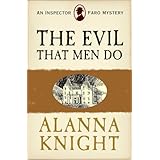 The Evil That Men Do.(Inspector Faro Mystery No.11)