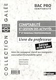 Image de Comptabilité et gestion des activités 1e et Tle professionnelles Bac pro comptabilité : Livre du professeur