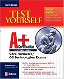 Image de Test Yourself A+ Certification, Fourth Edition