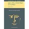 Gli dei dentro l'uomo. Una nuova psicologia maschile