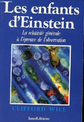 Les Enfants D Einstein La Relativite Generale A L Epreuve De L Observation Pdf Download Aquilakrishna