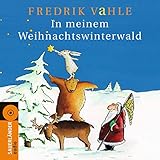 Image de In meinem Weihnachtswinterwald: Lieder und Geschichten