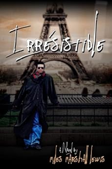 Irresistible (English Edition) par [Lewis, Miles Marshall]