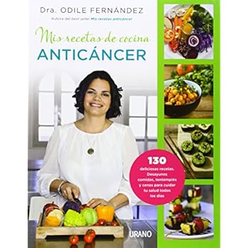 Mis recetas de cocina anticancer / My Anticancer Recipes