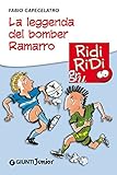 Image de La leggenda del bomber Ramarro (GRU Ridi Ridi)