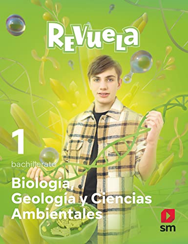 Biología, Geología y Ciencias Ambientales 1 Bachillerato Revuela