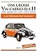 Produktbild Das große VW-Cabrio-Buch: Käfer – Karmann-Ghia – Golf I – Golf III – Exoten