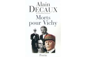 Morts pour Vichy : Pétain, Darlan, Pucheu, Laval