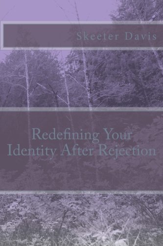 Preisvergleich Produktbild Redefining Your Identity After Rejection
